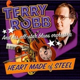 Terry Robb - Heart Made of Steel