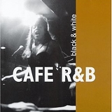 Cafe R&B - Black & White