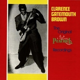 Clarence "Gatemouth" Brown - The Original Peacock Recordings