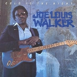 Joe Louis Walker - Cold Is the Night