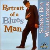 Sonny Boy Williamson - Portrait of a Blues Man