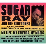 Sugar Ray & The Bluetones - My Life, My Friends, My Music