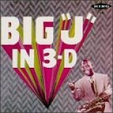 Big Jay McNeely - Big J in 3-D