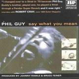 Phil Guy - Say What You Mean