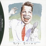 Roy Brown - The Complete Imperial Recordings Of Roy Brown