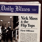 Nick Moss & the Flip Tops - First Offense