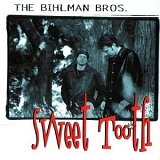 Bihlman Brothers - Sweet Tooth