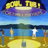 California Honeydrops - Soul Tub!