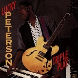 Lucky Peterson - Triple Play