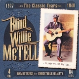 Blind Willie Mctell - Classic Years 1927-1940