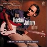 Rockin' Johnny Band - Straight out of Chicago