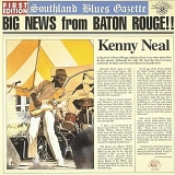 Kenny Neal - Big News from Baton Rouge!!