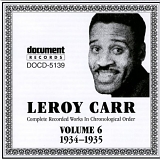 Leroy Carr - Complete Recorded Works, Vol. 6 (1934-1935)