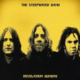 The Steepwater Band - Revelation Sunday