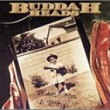 Buddah Heads - Blues Had a Baby