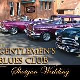 Gentlemen's Blues Club - Shotgun Wedding