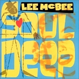 Lee Mcbee - Soul Deep