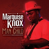 Marquise Knox - Man Child