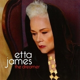 Etta James - The Dreamer