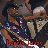 Dennis Jones - Pleasure & Pain