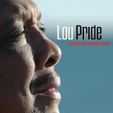 Lou Pride - Keep on Believing