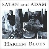 Satan & Adam - Harlem Blues