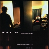 Pig in a Can - You Can't Poison a Pig