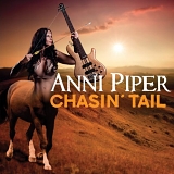 Anni Piper - Chasin Tail