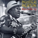 Buster Benton - Blues at the Top