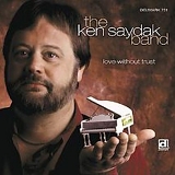 Ken Saydak - Love Without Trust