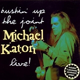 Michael Katon - Bustin Up The Joint