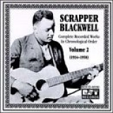 Scrapper Blackwell - Complete Recorded Works 2