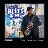 J. Project Derrickson - Blues in Me