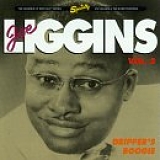 Joe Liggins - Dripper's Boogie, Vol. 2