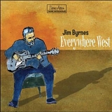 Jim Byrnes - Everywhere West