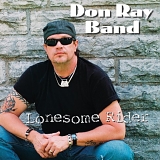 Don Ray Band - Lonesome Rider