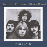 John Dummer Blues Band - Nine By Nine