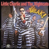 Little Charlie & The Nightcats - Big Break