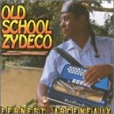 Fernest Arceneaux - Old School Zydeco