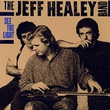 The Jeff Healey Band - See The Light