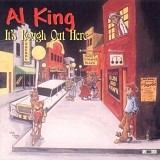 Al King - It's Rough Out Here