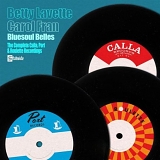 Bettye Lavette, Carol Fran - Complete Calla Port & Roulette Recording