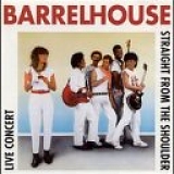 Barrelhouse - Straight From The Shoulder