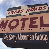 Sonny Moorman Group - Crossroads Motel