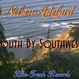 Nelsen Adelard - South by Southwest