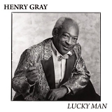 Henry Gray - Lucky Man