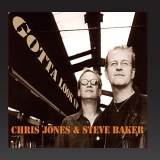 Chris Jones, Steve Baker - Gotta Look Up