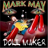 Mark May & The Agitators - Doll Maker