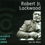 Robert Lockwood Jr. - Just the Blues