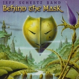 Jeff Scheetz Band - Behind the Mask